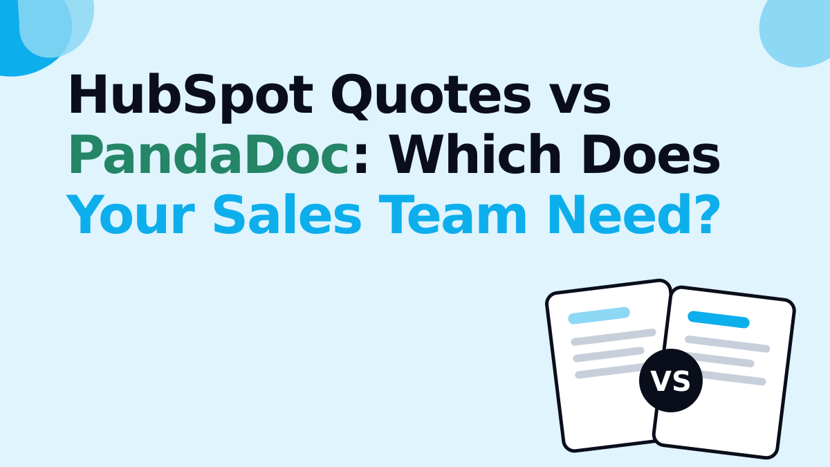 HubSpot Quotes vs PandaDoc: Which Does Your Sales Team Need?