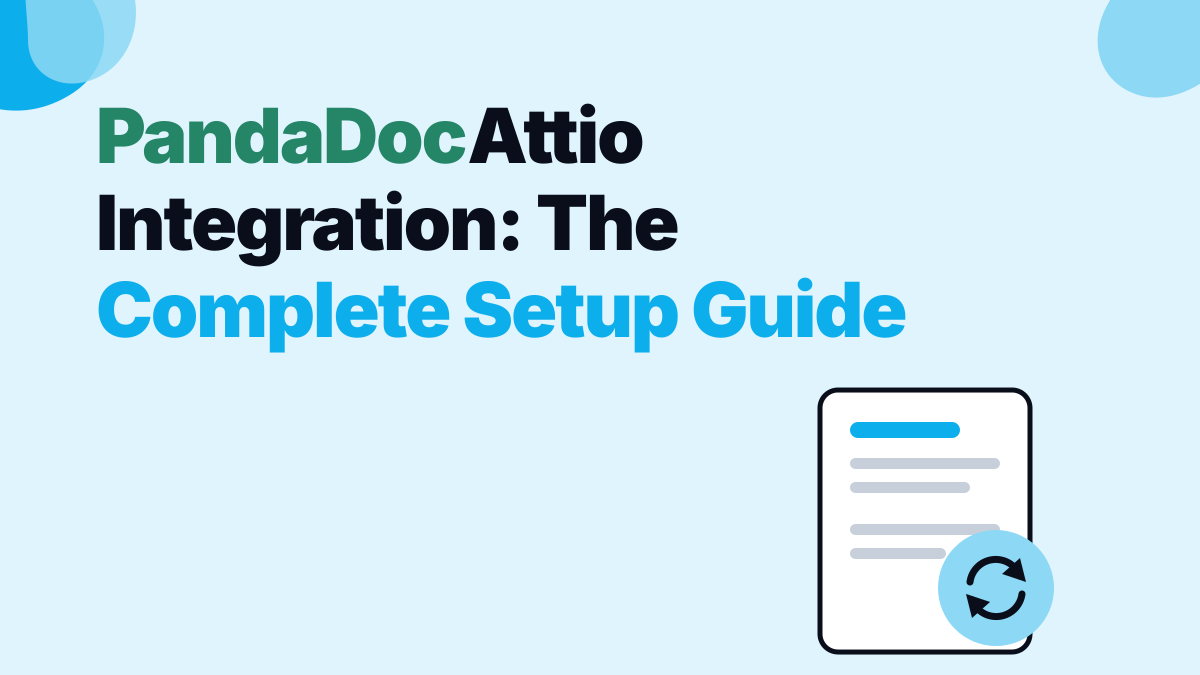 PandaDoc Attio Integration: The Complete Setup Guide