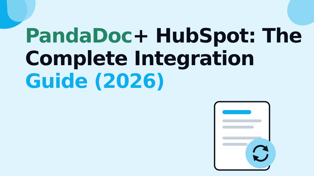 PandaDoc + HubSpot: The Complete Integration Guide (2026)