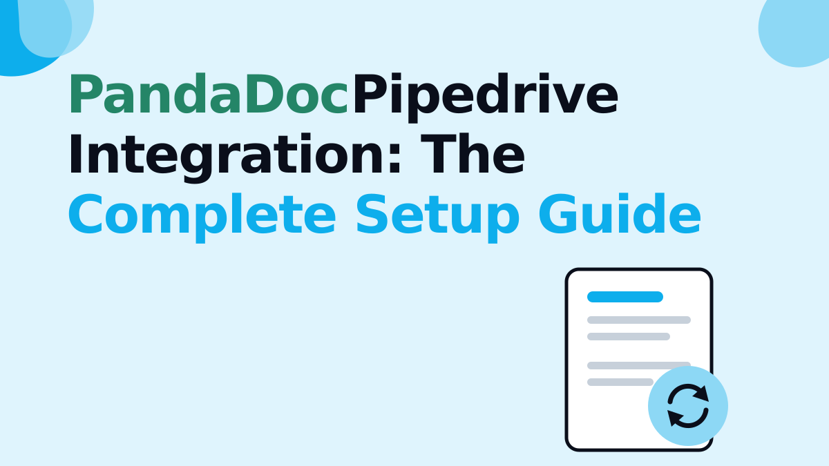PandaDoc Pipedrive Integration: The Complete Setup Guide