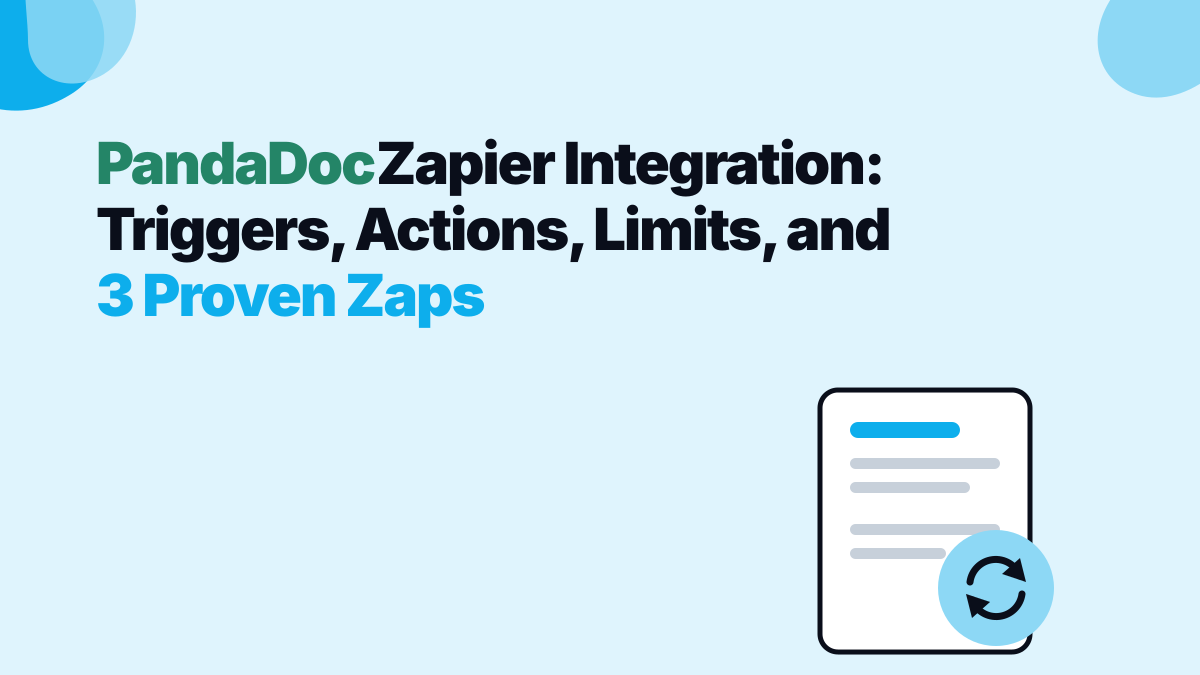 PandaDoc Zapier Integration: Triggers, Actions, Limits, and 3 Proven Zaps