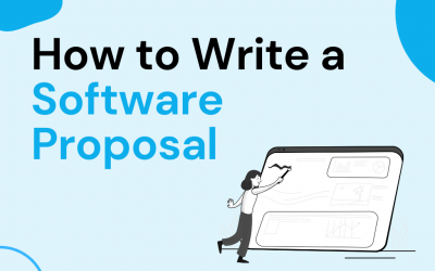 How to Write a Software Proposal: The Easiest Way